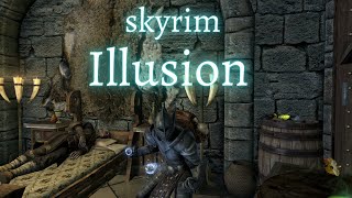 Skyrim  Illusion Guide 2021 [upl. by Daisey825]