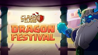 The Dragon Festival is here  Clash of Clans Animation [upl. by Bax]