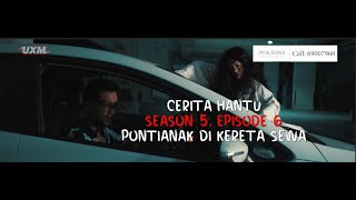 CERITA HANTU Season 5 Ep 6 PONTIANAK DI KERETA SEWA [upl. by Kerman]