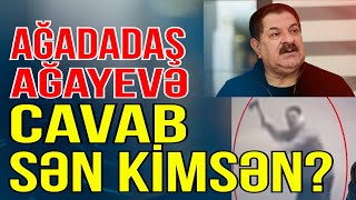 Ağadadaş Ağayevə sərt sözlər  SƏN KİMSƏN Media Turk TV [upl. by Nor701]