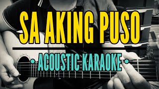 Sa Aking Puso Slow Version  Ariel Rivera Acoustic Karaoke [upl. by Tound]