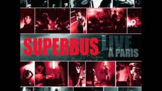 Superbus  Ça Mousse Acoustique 01 Live A Paris [upl. by Odlabu953]