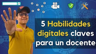 5 habilidades digitales claves para un docente [upl. by Negiam934]