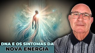 Sintomas Energéticos Como Aliviar e Integrar as Novas Frequências [upl. by Morrison]