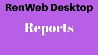 RenWeb Desktop Reports [upl. by Esiole]