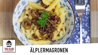 Die ultimativen Älplermagronen  theclubch  Rezept 43 [upl. by Rafe]