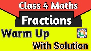 Class 4 Maths Ch 7 Fractions Warm Up  Maths Class 4 by New learning Composite Mathematics Class 4 [upl. by Nivled]