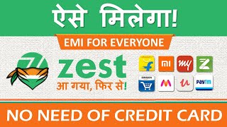 ZestMoney EMI  Account Kaise Banaye Use How to be Eligibile Increase Credit Limit  Everything [upl. by Obrien502]