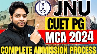 JNU MCA Admission Process 2024 CUET PG Eligibility Syllabus pattern Complete Details [upl. by Atkinson]