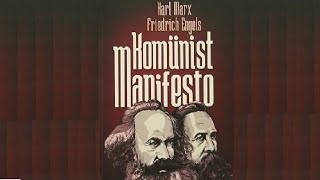 quotKOMÜNİST MANİFESTOquot Karl MarxFriedrich Engels l Sesli Kitap Tek Parça [upl. by Enilra]