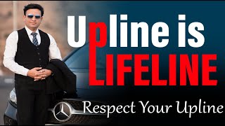 Upline का हमेशा सम्मान करें  Upline is Lifeline [upl. by Nylireg]