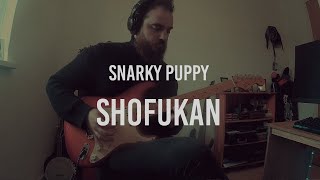 Shofukan  Snarky Puppy Guitar Cover [upl. by Fionnula]