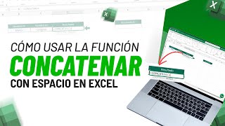 Cómo Usar la Función CONCATENAR con Espacio en Excel Paso a Paso [upl. by Yevi]