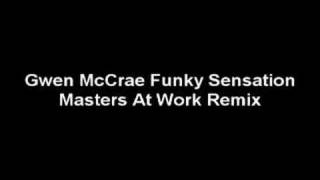 Gwen McCrae Funky Sensation Masters At Work Remix [upl. by Attennot]