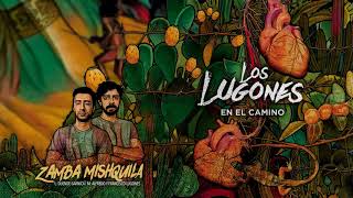 Los Lugones  Zamba Mishquila Ft Raly Barrionuevo [upl. by Draned361]