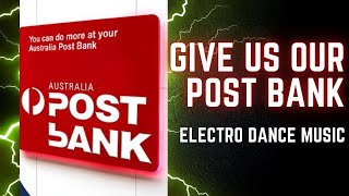 Give us our Post Bank EDM [upl. by Auqinu526]