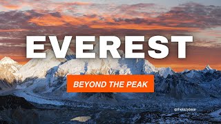 Everest Beyond the Peak [upl. by Ynaffat]