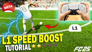 This L1 Speed Boost is OVERPOWERED in FC 25  L1 SPEED BOOST TUTORIAL  EA FC 25 [upl. by Anomar]