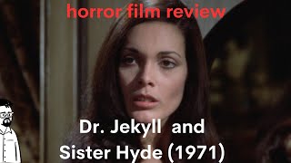 film reviews ep318  Dr Jekyll and Sister Hyde 1971 [upl. by Barrada]