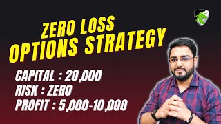 No Loss Option Strategy for Guaranteed Profits  Zero Loss Options Buying Strategy [upl. by Combs]