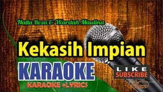 Natta Reza  Kekasih Impian Karaoke Lyric tanpa Vocal [upl. by Pelmas]