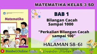 Matematika Kelas 3 Bab 1  Perkalian Bilangan Cacah  Halaman 5861 Kurikulum Merdeka [upl. by Fulbright]