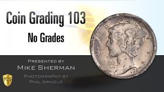 PCGS Webinar  Coin Grading 103 No Grades [upl. by Nnod136]