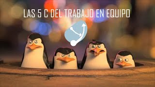 Las 5 C del trabajo en equipo [upl. by Ettennil]