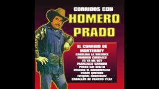 Homero Prado  Corridos Con Homero Prado Disco Completo [upl. by Tehcac]