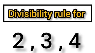 divisibility rule for 2  3 and 4 with example [upl. by Soilissav]