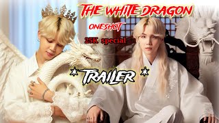 THE WHITE DRAGON  ONESHOT TRAILER 25K 🎉 yoonmin oneshot lovestory [upl. by Fagin]