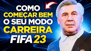 DICAS para COMEÇAR BEM seu MODO CARREIRA no FIFA 23 ✅ [upl. by Keiryt471]