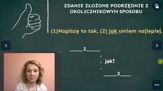 Zdania złożone podrzędnie okolicznikowe [upl. by Ardnait]