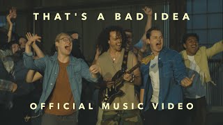 thats a bad idea FULL MUSIC VIDEO [upl. by Maddock]