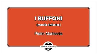 I BUFFONI marcia sinfonica  Pietro Marincola [upl. by Moon]