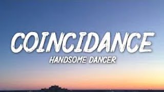 Handsome DancerCoincidanceWowyou can really dance1 HOUR [upl. by Nestor204]