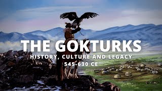 The Gokturks History Culture and Legacy of the First Turkic Empire [upl. by Kired367]