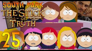 South Park Stick of Truth 25  SPOILED WHORE [upl. by Nomelc958]