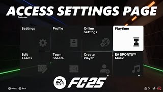 EA Sports FC 25 How To Open Main Settings Page [upl. by Calia]