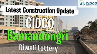 Latest construction update  Bamandongri CIDCO project  Diwali Lottery 2022 [upl. by Johnston]