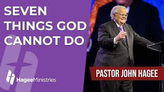 Pastor John Hagee  quotSeven Things God Cannot Doquot [upl. by Ahsit]