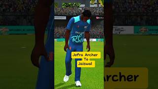 Jofra Archer To Jaiswal shorts viralvideo gameplay [upl. by Eidissac633]