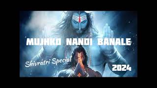 Mujhko Nandi Banale  Nandi song [upl. by Bois691]