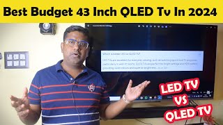 Best Budget Qled Tv in 2024  Best 43 Inch 4k Tv  Tech and Investment [upl. by Fernanda]