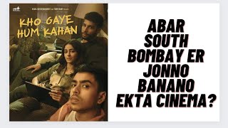 Kho Gaye Hum Kaha Trailer ReviewAbar South Bombay er jonno banano ekta cinema [upl. by Timofei]