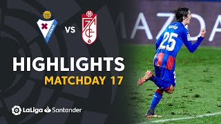 Highlights SD Eibar vs Granada CF 20 [upl. by Fem]