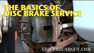 The Basics of Disc Brake Service EricTheCarGuy [upl. by Abba]