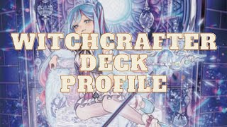 YUGIOH WITCHCRAFTER DECK PROFILE POST AGE OF OVERLORD [upl. by Alice]