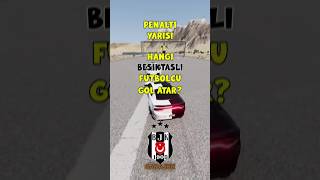 Penaltı Yarışı Hangi Beşiktaşlı Futbolcu Gol Atar [upl. by Morgana]