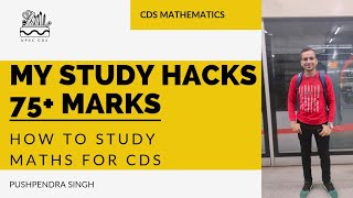 HOW I STUDY MATHS TO GOT 75  MARKS IN CDS  CDS MATHS STRATEGY  UPSC CDS  cgl cds iaf [upl. by Liagiba639]